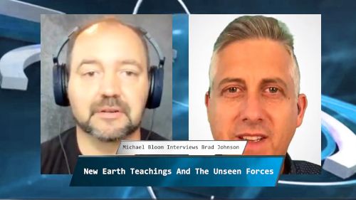 New Earth Teachings And The Unseen Forces with Brad Johnson